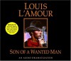 Son of a Wanted Man - Louis L'Amour, Dramatization