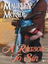 A Reason to Sin - Maureen McKade