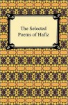 The Selected Poems of Hafiz - حافظ