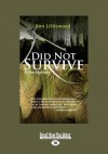 Did Not Survive: A Zoo Mystery (Large Print 16pt) - Ann Littlewood