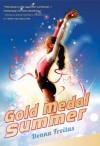 Gold Medal Summer - Donna Freitas