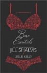 Bare Essentials - Jill Shalvis, Leslie Kelly