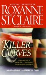 Killer Curves - Roxanne St. Claire