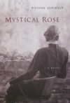 Mystical Rose - Richard Scrimger