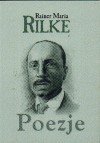 Poezje - Rainer Maria Rilke, Witold Hulewicz