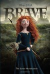 Brave: The Junior Novelization - Irene Trimble