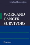 Work and Cancer Survivors - Michael Feuerstein