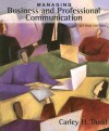 Managing Business and Professional Communication - Carley H. Dodd