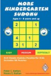 More Kindergarten Sudoku: 4x4 Classic Sudoku Puzzles for Kids - Peter I. Kattan