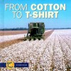 From Cotton to T-Shirt - Robin Nelson