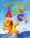 Little Quack's ABC's - Lauren Thompson, Derek Anderson