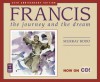 Francis: The Journey and the Dream - Murray Bodo