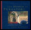 The Museum At Purgatory - Nick Bantock