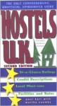 Hostels U.K.: The Only Comprehensive, Unofficial, Opinionated Guide - Paul Karr, Martha Coombs