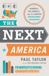 The Next America: Boomers, Millennials, and the Looming Generational Showdown - Paul Taylor, Pew Research Center