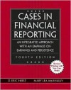 Cases In Financial Reporting, Revised Edition (4th Edition) - D. Eric Hirst, Ellen Engel, Mary Lea McAnally