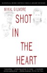 Shot in the Heart (Audio) - Mikal Gilmore, Will Patton