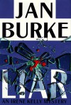 Liar (Irene Kelly #6) - Jan Burke