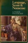 Language Sense and Nonsense - Gordon P. Baker, Peter Michael Stephan Hacker