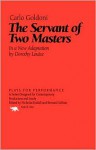 Servant Of Two Masters - Carloe Goldoni, Louise Dorothy, Adapted by Dorothy Louise