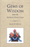 Gems Of Wisdom From The Seventh Dalai Lama - Glenn H. Mullin, Bskal-Bzan-Rgya