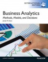 Business Analytics: Methods, Models and Decisions - James R. Evans