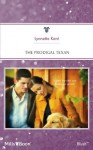 Mills & Boon : The Prodigal Texan (Home to Loveless County) - Lynnette Kent