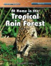 At Home in the Tropical Rain Forest - M.J. Cosson