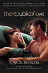 The Republic of Love - Carol Shields