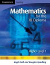 Mathematics for the IB Diploma Higher Level 1 - Hugh Neill