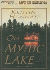 On Mystic Lake - Kristin Hannah, Susan Ericksen