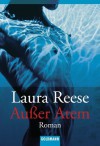 Außer Atem: Roman (German Edition) - Laura Reese, Jutta-Maria Piechulek