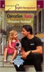 Operation: Katie - Roxanne Rustand