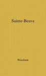 Sainte-Beuve - Harold Nicolson