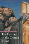 The History of the Church in Art - Rosa Giorgi