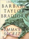 Emmas Secret - Barbara Taylor Bradford