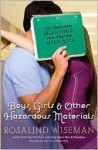 Boys, Girls and Other Hazardous Materials - Rosalind Wiseman