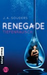 Tiefenrausch - J.A. Souders, Charlotte Lungstrass