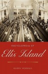 Encyclopedia of Ellis Island - Barry Moreno