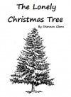 The Lonely Christmas Tree - Shannon Glenn