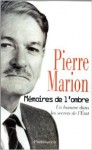 Mémoires De L'ombre - Pierre Marion