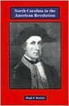 North Carolina in the American Revolution - Hugh F. Rankin