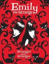 Emily the Strange: Stranger and Stranger - Rob Reger, Jessica Gruner, Buzz Parker