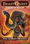 Tusk The Mighty Mammoth (Beast Quest, #17) - Adam Blade, Ezra Tucker