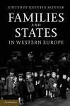 Families and States in Western Europe - Quentin Skinner