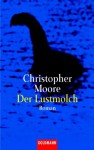 Der Lustmolch - Christopher Moore, Christoph Hahn