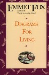 Diagrams for Living: The Bible Unveiled - Emmet Fox