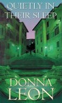 Quietly in Their Sleep - Donna Leon, Anna Fields