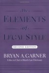 The Elements of Legal Style - Bryan A. Garner