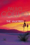 The Valkyries - Paulo Coelho